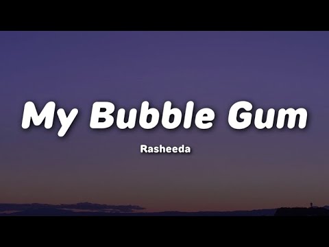 My Bubble Gum Rasheeda Mmsub