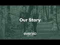 Eversio Wellness - Our Story