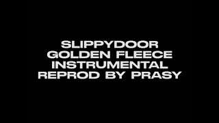 Slippydoor - Golden Fleece (Instrumental) Clean Studio
