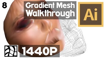 Gradient Mesh Advanced Tutorial - Learn Realistic Drawing (Adobe Illustrator) - Face (Episode 8)