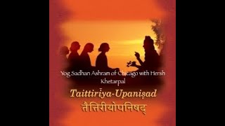 YSA 01.05.23 Taittiriya Upanishad with Hersh Khetarpal