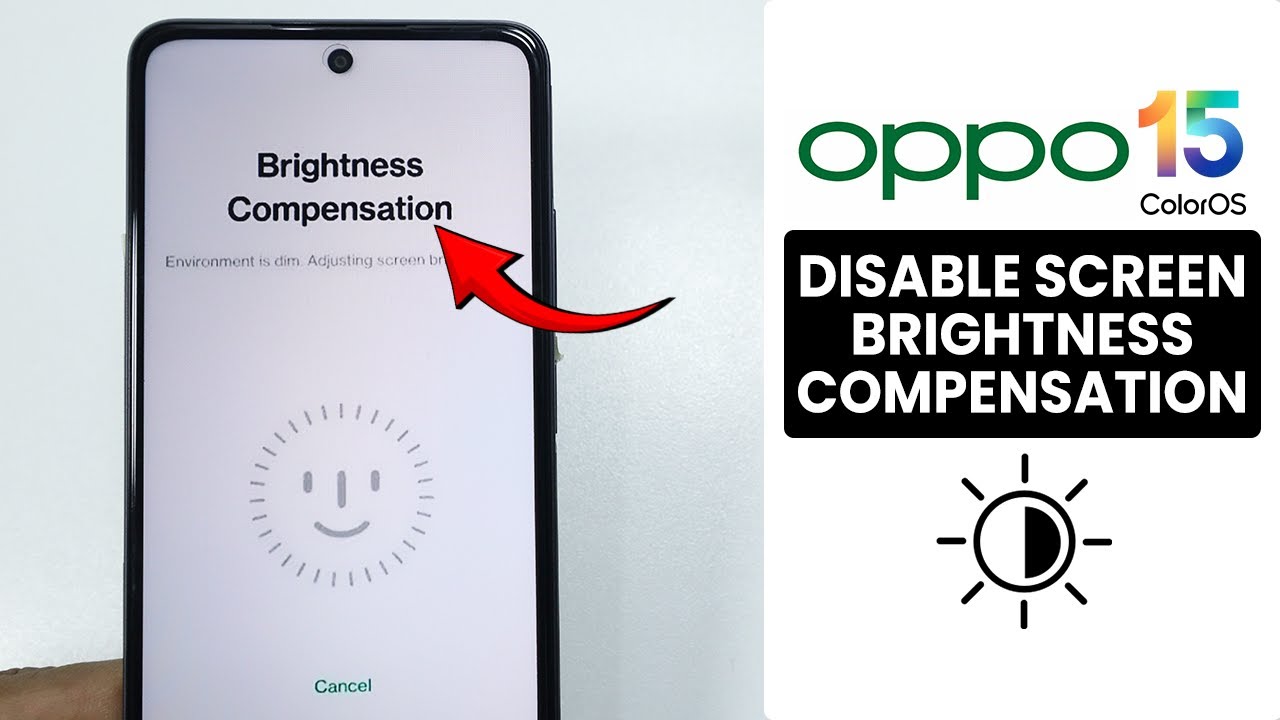 [ColorOS 15] How to Disable Screen Brightness Compensation on ANY Oppo ...
