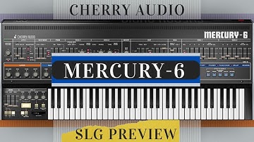 Cherry Audio | Mercury-6 | Presets Preview (No Talk)