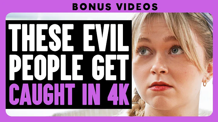 These Evil People Get Caught In 4K | Dhar Mann Bonus!