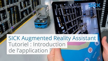 Tutoriel 1 SICK Augmented Reality Assistant : Introduction de l