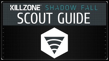 Scout Class Multiplayer Guide [Killzone Shadow Fall]