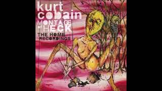 KURT COBAIN - Clean Up Before She Comes (EARLY DEMO)