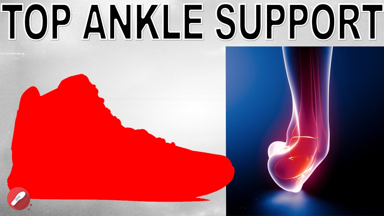 shoes with great ankle support