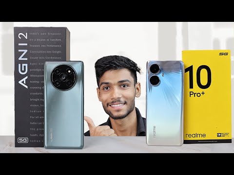 Lava Agni 2 vs Realme 10 Pro Plus 5G - Real Truth!