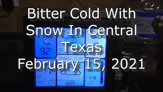 Bitter Cold Snow In Texas February 15, 2021 in 4K
