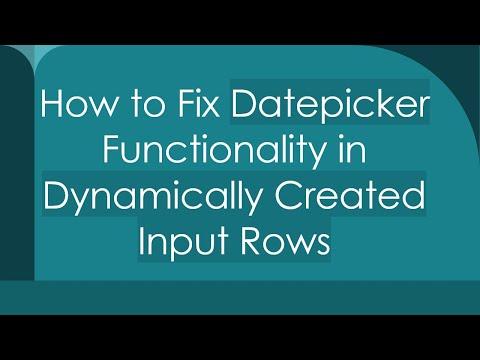 How to Fix Datepicker Functionality in Dynamically Created Input Rows