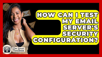 How Can I Test My Email Server