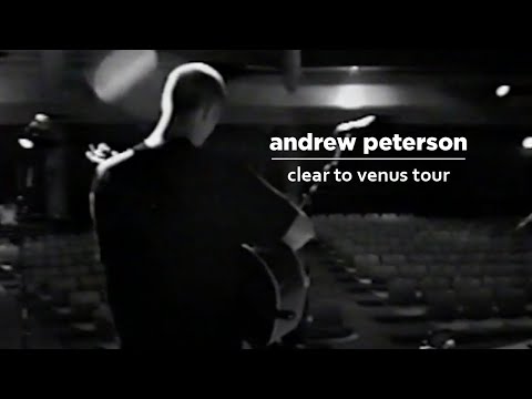 Andrew Peterson "Clear To Venus" Tour