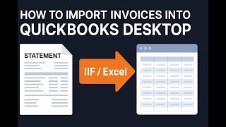 How to Import Invoices into QuickBooks Desktop