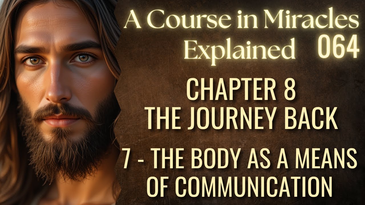 The Body as a Means of Communication | ACIM