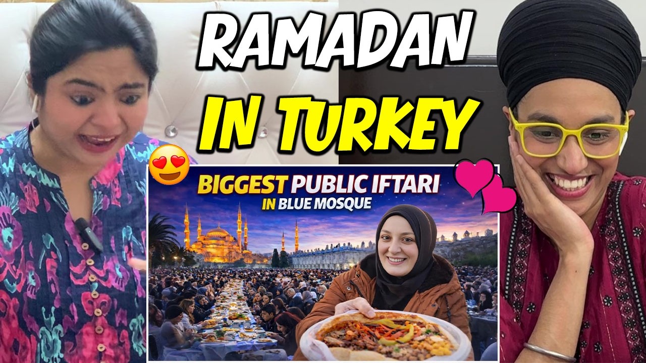 Indians React to FIRST IFTAR IN TURKEY | HOW TURKISH PEOPLE DO IFTARI IN BLUE MOSQUE 🕌