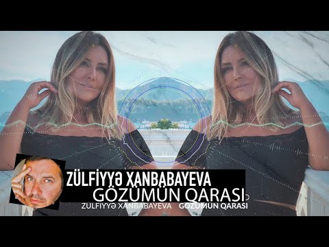 Zülfiyyə Xanbabayeva - Gözümün qarası(Smoke edit)