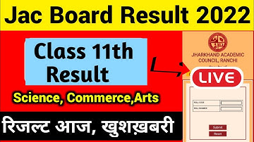 Breaking:Jharkhand JAC 11th Result 2022 | JAC 11th Result 2022 Download | JAC 11th Result 2022 Arts