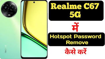 How to remove hotspot password on Realme C67 5G || Realme C67 5G me hotspot password kaise hataye ||