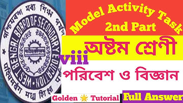 Class 8 Science Model Activity Task Part 2 Full Answer, পরিবেশ ও বিজ্ঞান, #Class8Science