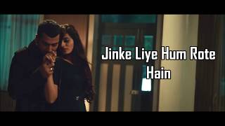 Jinke Liye Lyrics | Neha Kakkar | Jaani | B Praak | Arvindr Khaira | Bhushan Kumar |Latest Song 2020