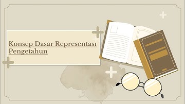 [SBP INFORMATIKA UNINDRA] Grup 7 Kelas S7G Konsep Dasar Representasi Pengetahuan