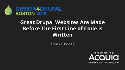 Great Drupal Websites Are Made Before The First Line of Code is Written