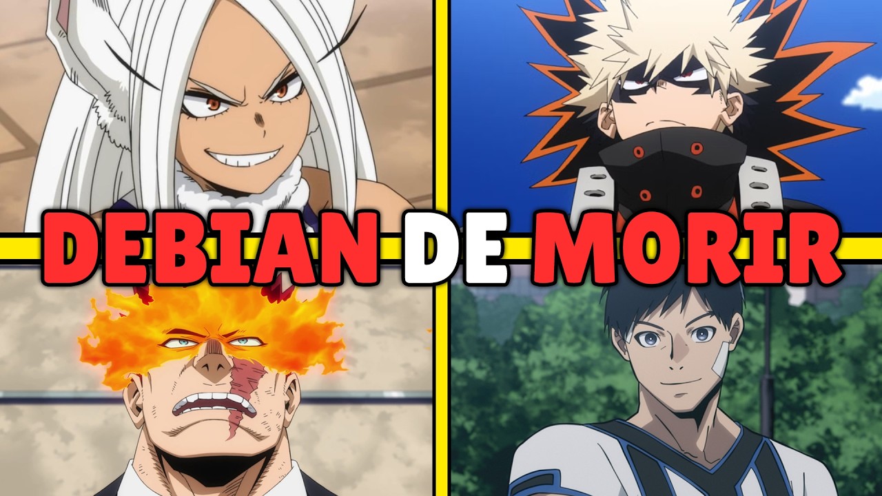 🔺 BNHA: 10 PERSONAJES que DEBÍAN MORIR 💀