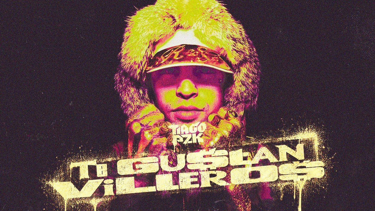 Tiago PZK - Te Gustan Villeros (Video Oficial)