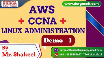 AWS + CCNA + LINUX Administration tutorials || Demo - 1 || by Mr. Shakeel On 12-05-2025 @10AM IST