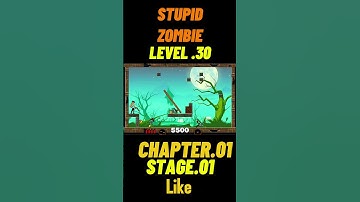 3⭐CHAPTER :01STAGE:01Level.30-Stupid Zombies Stage.01 Chapters1 Game Gaming Viral  HD quality Video
