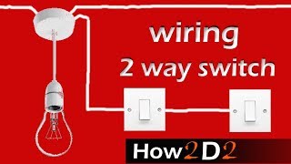 LIGHT SWITCH  Wiring 2 way switch  How to wire 2way light switch