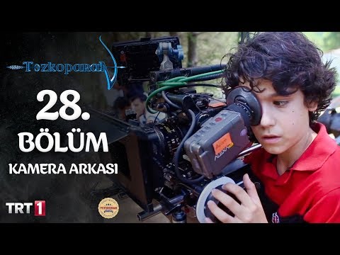 Tozkoparan - 28. Bölüm Kamera Arkası