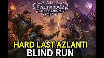 Ep 1 – Pathfinder WotR: Last Azlanti Transmuter (Hard)