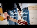 Relaxing Guitar Music 24/7, relaxing guitar music for stress relief,sleep,Studying