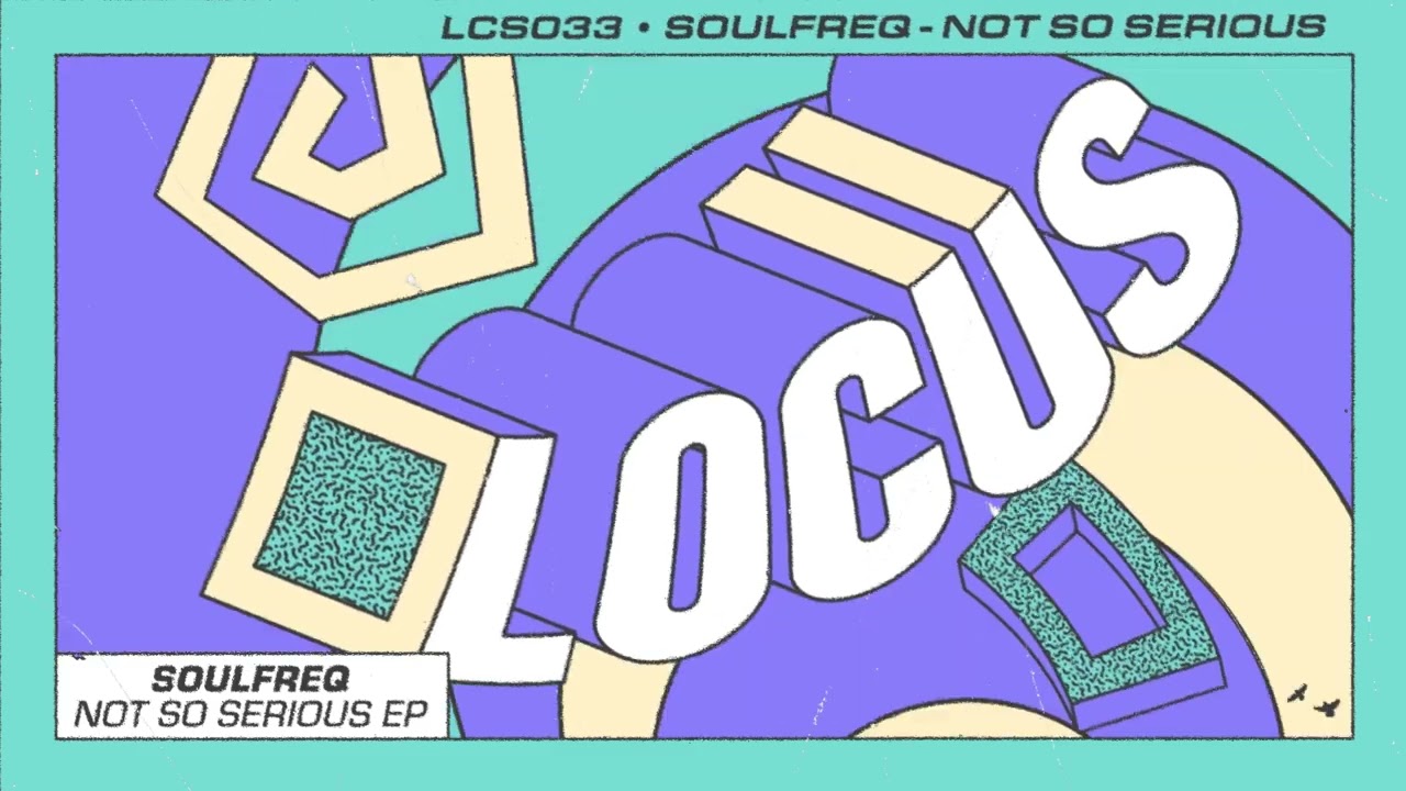 WHY SO SERIOUS ラブブ Soulfreq - Not So Serious (LCS033) - YouTube
