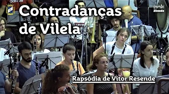 Contradanças de Vilela, Rapsódia de Vítor Resende 𝄞 Banda de Vilela