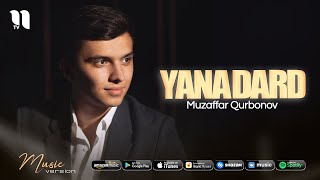 Muzaffar Qurbonov - Yana dard (audio 2021)