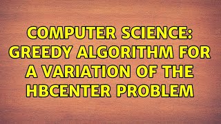 Computer Science: Greedy algorithm for a variation of the $k$-center problem