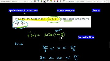 Prove that the function f(x)=sin(2x+π/4) is decreasing in the interval (3π/8, 5π/8) | Derivatives