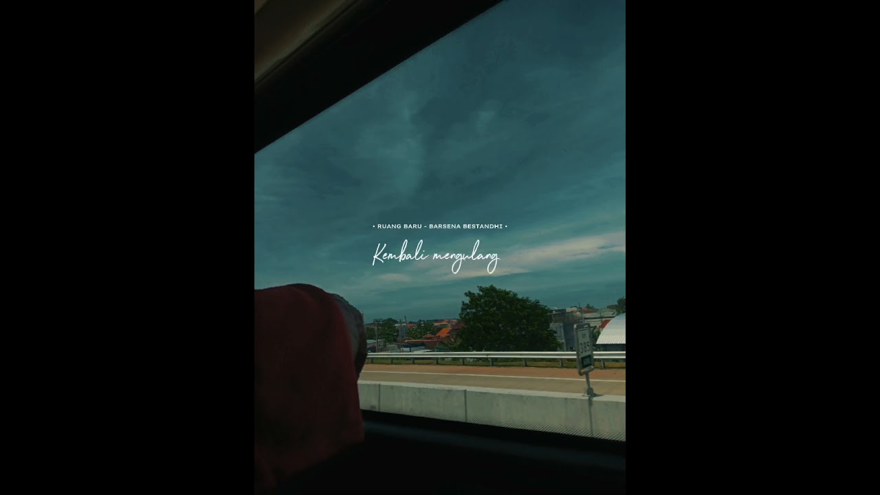 RUANG BARU (OST My Annoying Brother) - Barsena Bestandhi