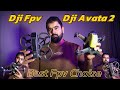 FPV Showdown: DJI Avata 2 vs DJI FPV