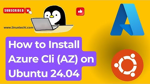 How to Install Azure CLI (AZ) on Ubuntu 24.04 | Step-by-Step Guide