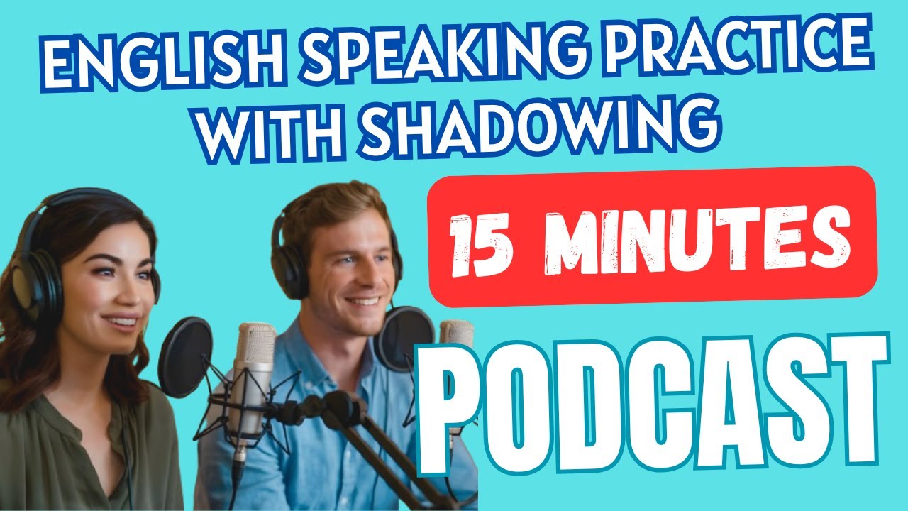 🎙️ English Speaking Practice with Shadowing - Improve Your English ...