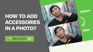 How To Add Tattoos And Accessories To A Photo | Change Your Appearance Using The Retouch Me Editor screenshot 3