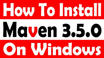 Setup Maven 3.5.0 Tutorial on Windows