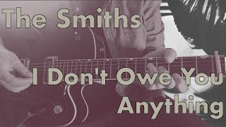 Video thumbnail of "I Don't Owe You Anything by The Smiths | Guitar Cover | Tab | Lesson"