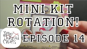 The Five-Minute Stitch! Mini Kit Rotation - EP14