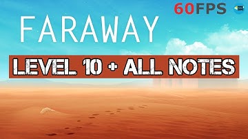 Faraway Puzzle Escape: Level 10 + All Notes , iOS/Android Walkthrough