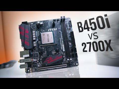 2700X vs. MSI B450i Gaming Plus AC!